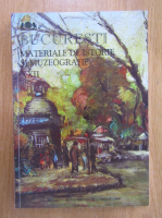 Bucuresti. Materiale de istorie si muzeografie (volumul 22)