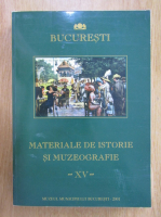 Bucuresti. Materiale de istorie si muzeografie (volumul 25)