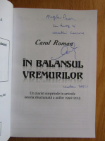 Anticariat: Carol Roman - In balansul vremurilor (cu autograful autorului)