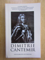 Dimitrie Cantemir. Sesiune de comunicari stiintifice