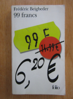 Frederic Beigbeder - 99 francs