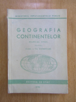 Geografia continentelor. Manual unic pentru clasa a VI-a elementara