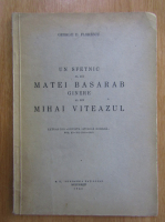 George D. Florescu - Un sfetnic al lui Matei Basarab, ginere al lui Mihai Viteazul