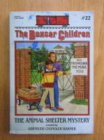 Gertrude Chandler Warner - The Boxcar Children. The Animal Shelter Mystery