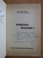 Anticariat: Gheorghe Popa - Romania, incotro? (cu autograful autorului)