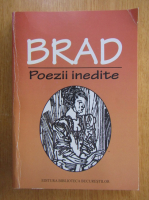 Ion Brad - Poezii inedite