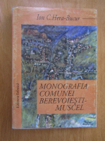 Ion C. Hera Bucur - Monografia comunei Berevoiesti-Muscel