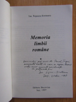 Ion Popescu Sireteanu - Memoria limbii romane (cu autograful autorului)