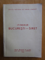 Itinerar Bucuresti-Siret