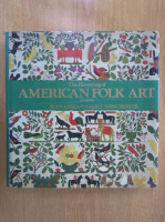 Jean Lipman - The Flowering of American Folk Art, 1776-1876