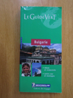 Le Guide Vert. Bulgarie