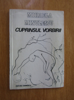 Mihaela Minulescu - Cuprinsul vorbirii