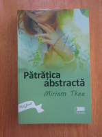 Anticariat: Miriam Tkee - Patratica abstracta