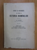 N. Iorga - Studii si documente cu privire la istoria rominilor (volumul 19)