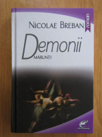 Anticariat: Nicolae Breban - Demonii marunti