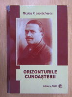 Nicolae Leonachescu - Orizonturile cunoasterii