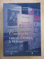 Omagiu Virgil Candea la 75 de ani (volumul 1)