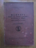 P. N. Panaitescu - Rabojul. Studiu de istorie economica si sociala la romani