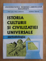 Paul Caravia - Istoria culturii si civilizatiei universale. Metodologia