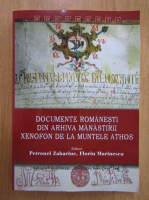Petronel Zahariuc - Documente romanesti din arhiva manastirii  xenofon de la muntele Athos
