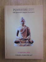 Povestiri zen. 100 povestiri despre iluminare