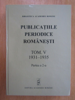 Publicatiile periodice romanesti, 1931-1935 (volumul 5)