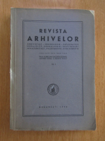 Revista Arhivelor, anul VII, nr. 1, 1946