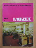 Revista Muzeelor si Monumentelor, anul XIII, nr. 1, 1976