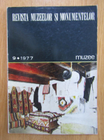 Revista Muzeelor si Monumentelor, anul XIV, nr. 9, 1977