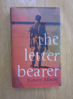 Anticariat: Robert Allison - The Letter Bearer