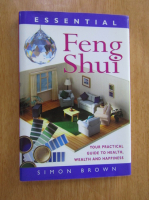 Simon Brown - Essential Feng Shui