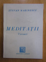 Stefan Marinescu - Meditatii