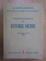 Studii si materiale de istorie medie (volumul 27)