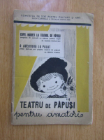Teatrul de papusi pentru amatori