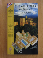 The Alhambra and Generalife in Focus