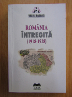 Vasile Pasaila - Romania intregita