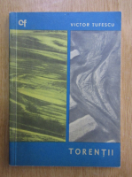 Anticariat: Victor Tufescu - Torentii