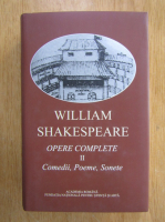 William Shakespeare - Opere complete, volumul 2. Comedii, poeme, sonete