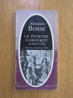 Abraham Bosse - Le peintre converty
