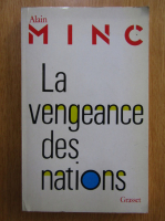 Alain Minc - La vengeance des nations