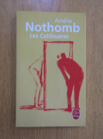 Amelie Nothomb - Les catilinaires
