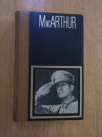 Bernard Michal - Les grands chefs militaires. MacArthur