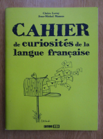 Claire Leroy - Cahier de curiosites de la langue francaise