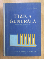 Constantin Salceanu - Fizica generala