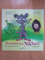 Cristina Elena Gheorghiu - Povestea lui Nasuc, volumul 1. In cautarea prieteniei