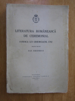 Dan Simonescu - Literatura romaneasca ceremonial. Condica lui Gheorgachi, 1762