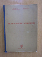 Anticariat: Emil Viciu - Atlas de electrocardiografie