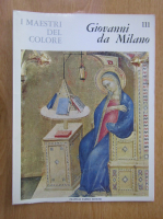 I maestri del colore, nr. 111. Giovanni da Milano