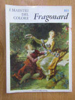 Anticariat: I maestri del colore, nr. 163. Fragonard