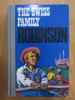 Johann Rudolf Wyss - The Swiss Family Robinson